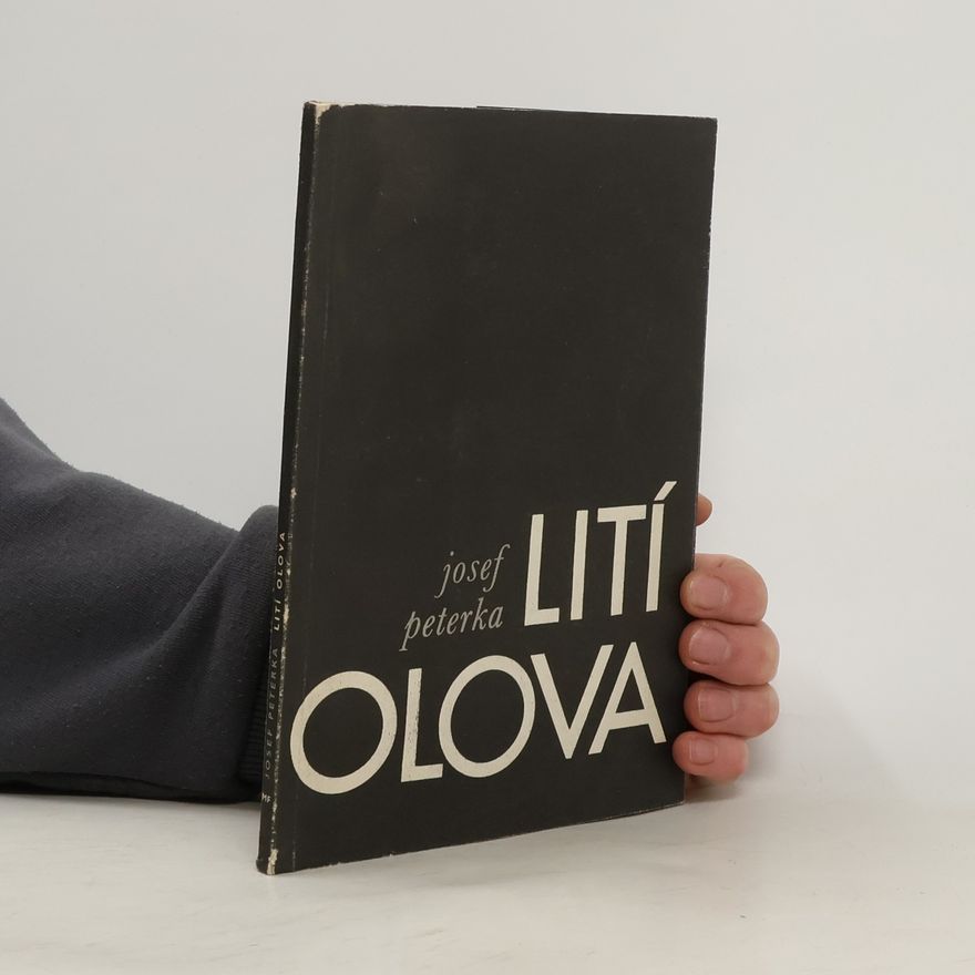 Josef Peterka Lití olova