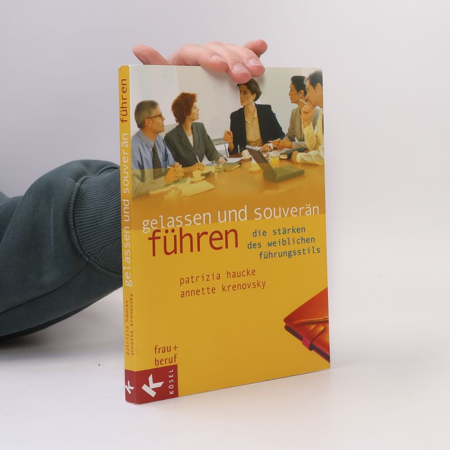 Patrizia Haucke Gelassen und souverän führen