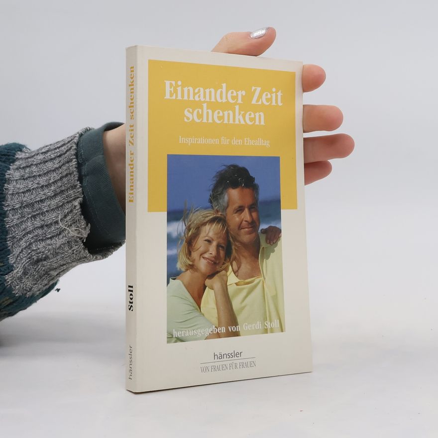 Gerdi Stoll Einander Zeit schenken