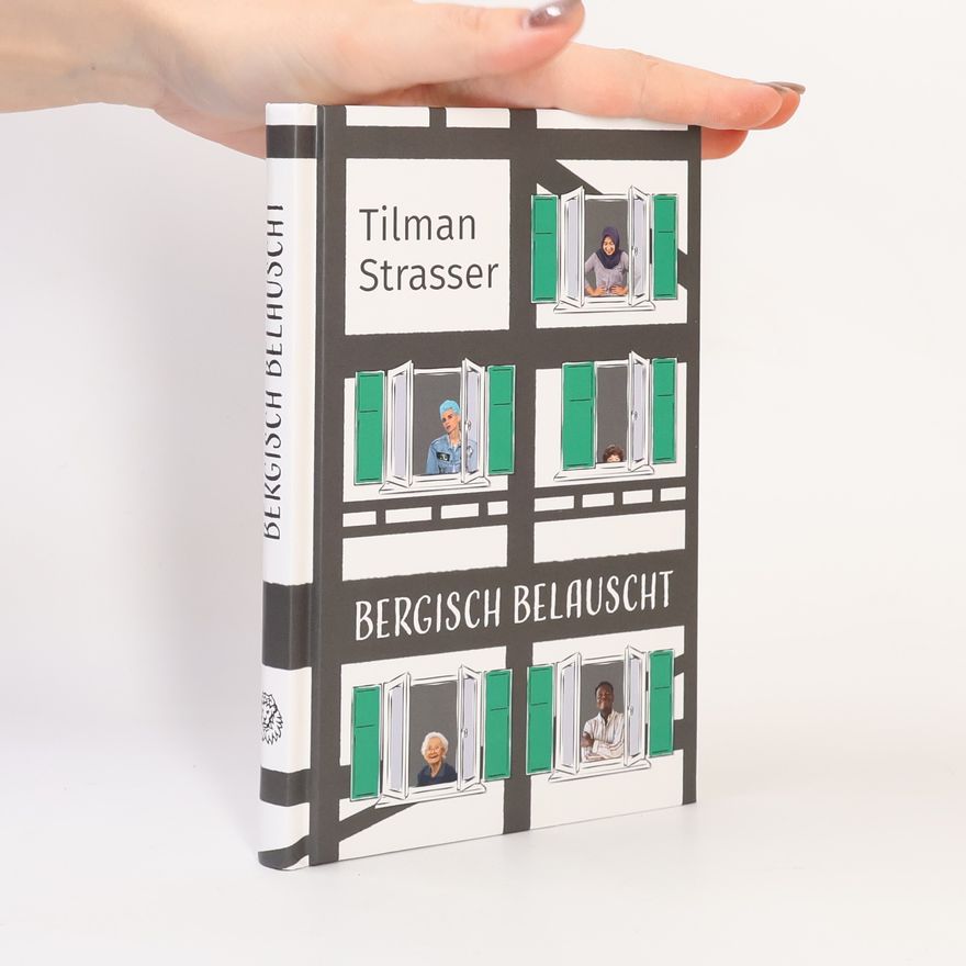 Tilman Strasser Bergisch belauscht