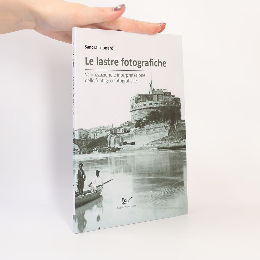 Sandra Leonardi Le lastre fotografiche