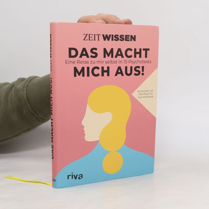 Autorenkollektiv ZEIT WISSEN – Das macht mich aus!