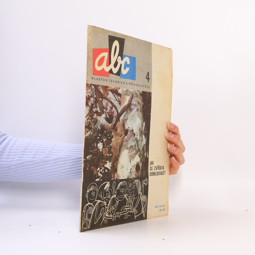 Collectif d'auteurs ABC mladých techniků a přírodovědců 4