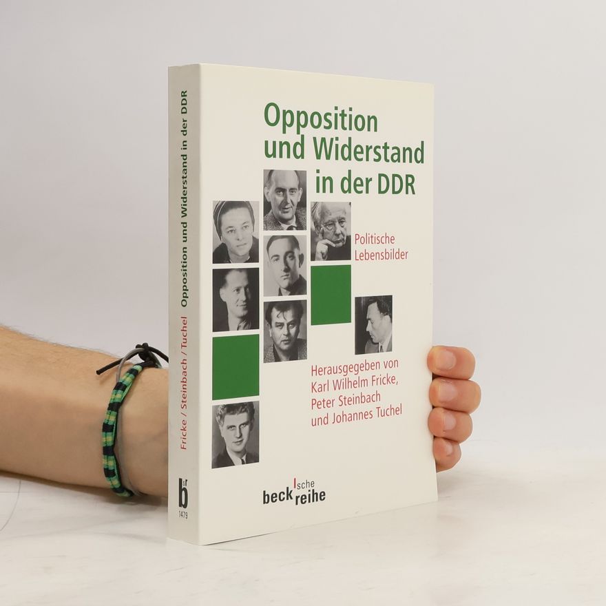 Karl Wilhelm Fricke Opposition und Widerstand in der DDR