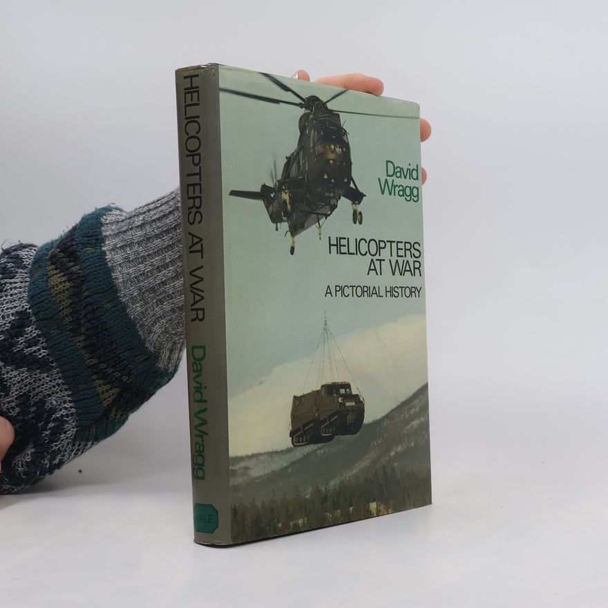 David Wragg Helicopters at War