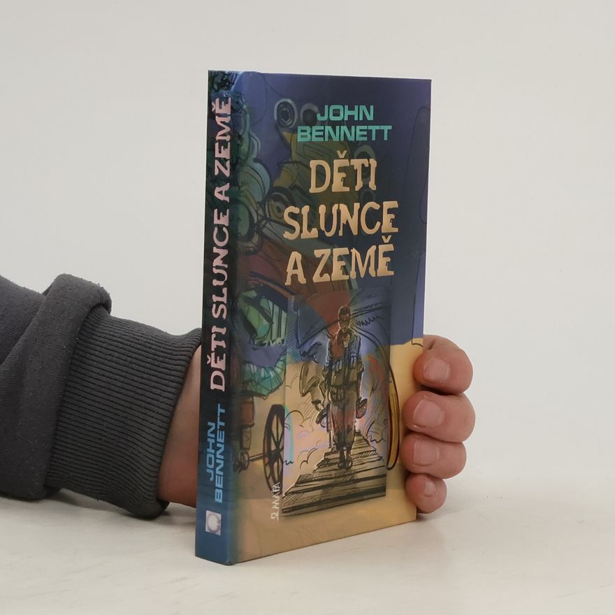 John Bennett Děti slunce a země