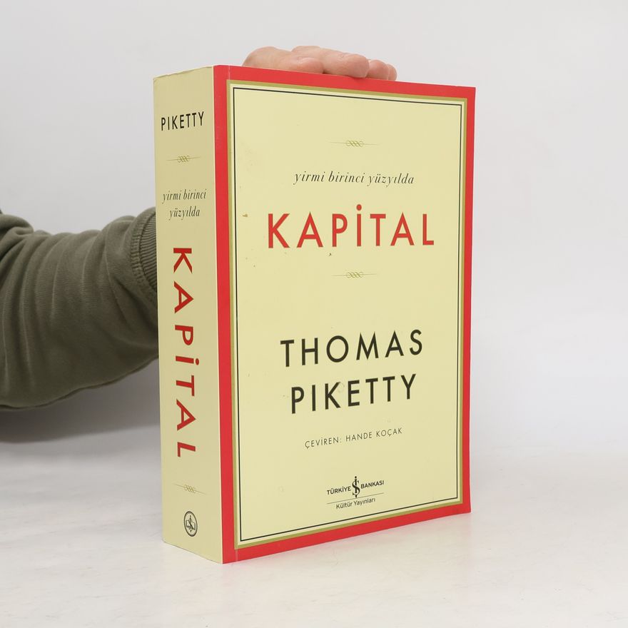 Thomas Piketty Yirmi Birinci Yüzyilda Kapital