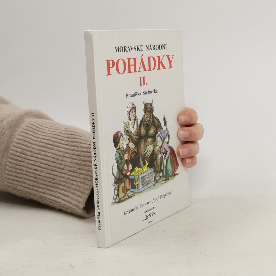 Františka Stránecká Moravské národní pohádky II.