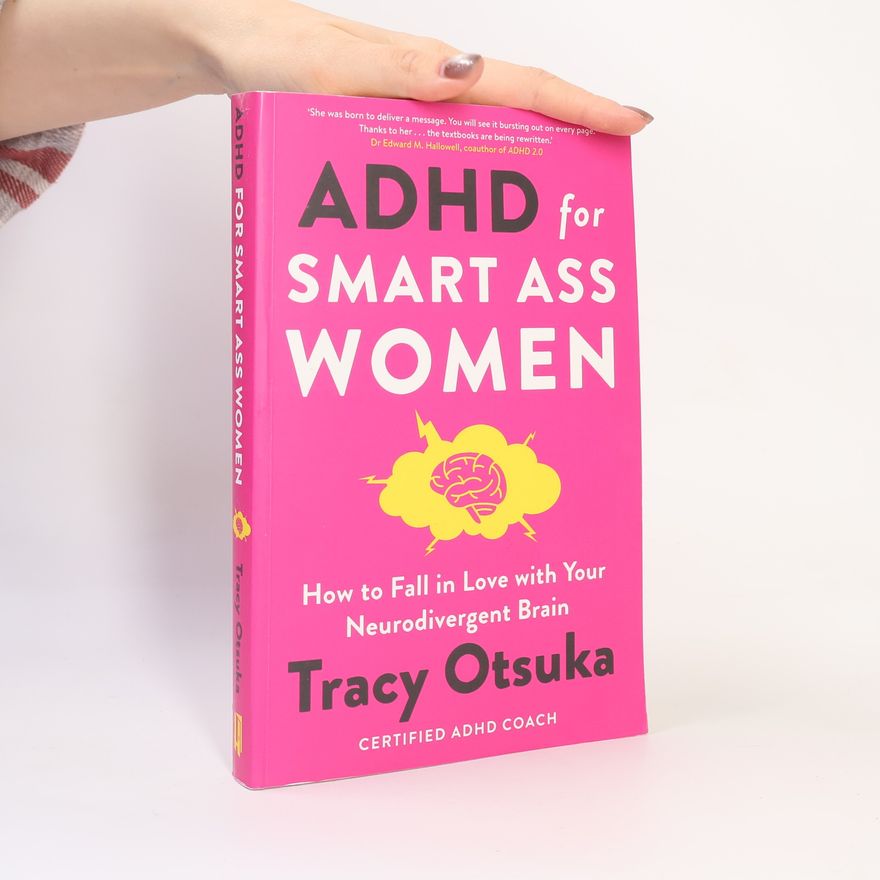 Tracy Otsuka ADHD For Smart Ass Women