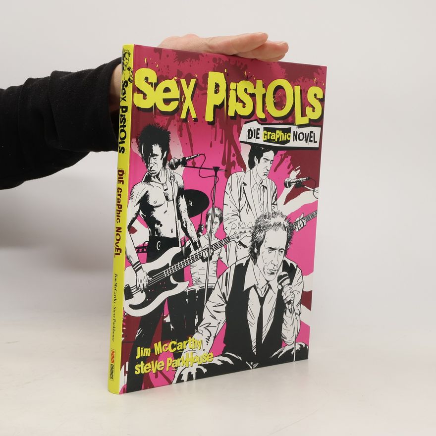 Jim McCarthy Sex Pistols - Die Graphic Novel
