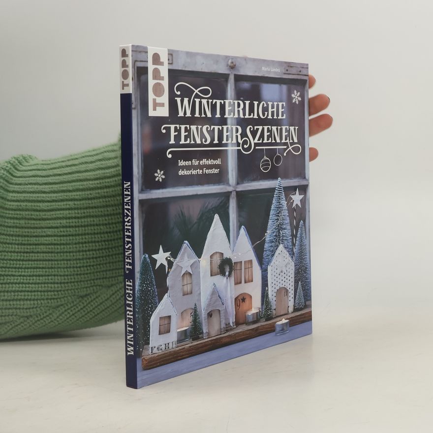 Maria Landes Winterliche Fensterszenen