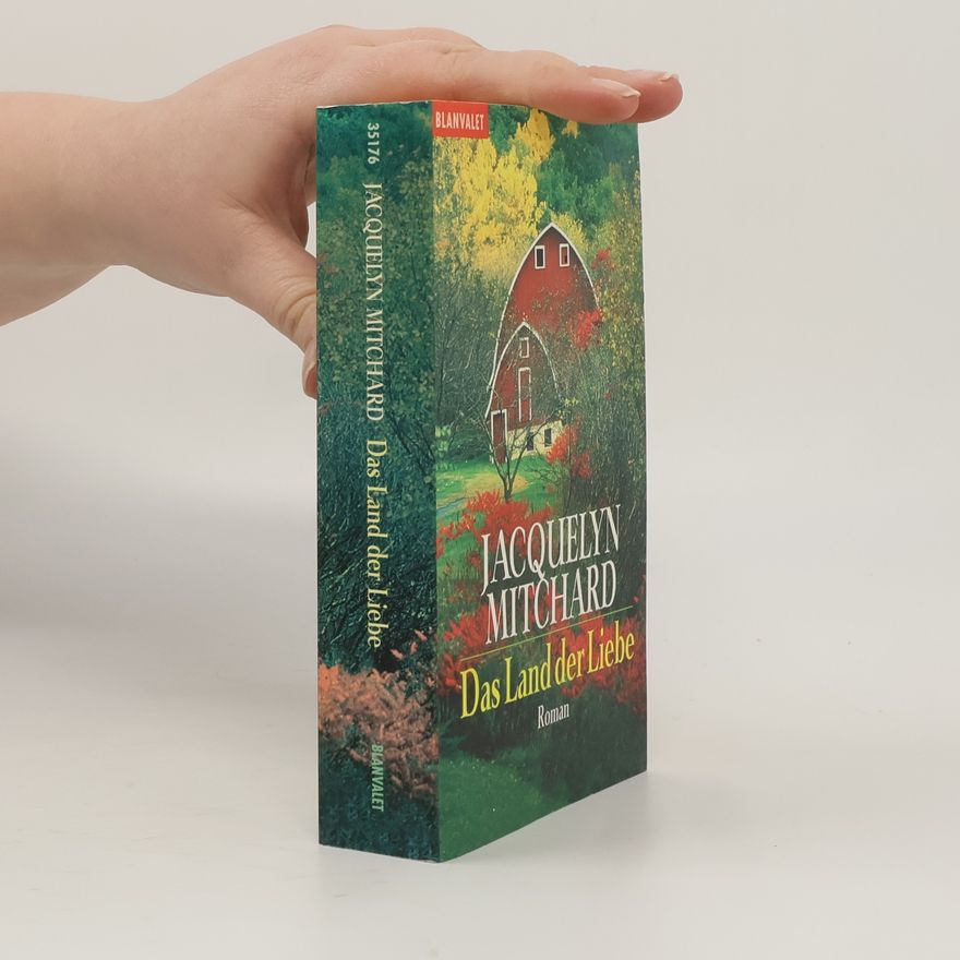 Jacquelyn Mitchard Das Land der Liebe