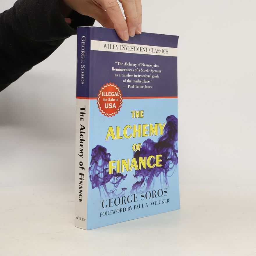 George Soros The Alchemy of Finance