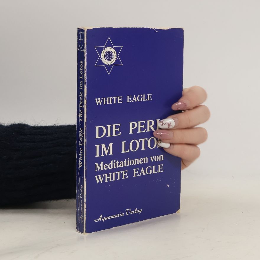 White Eagle Die Perle im Lotos