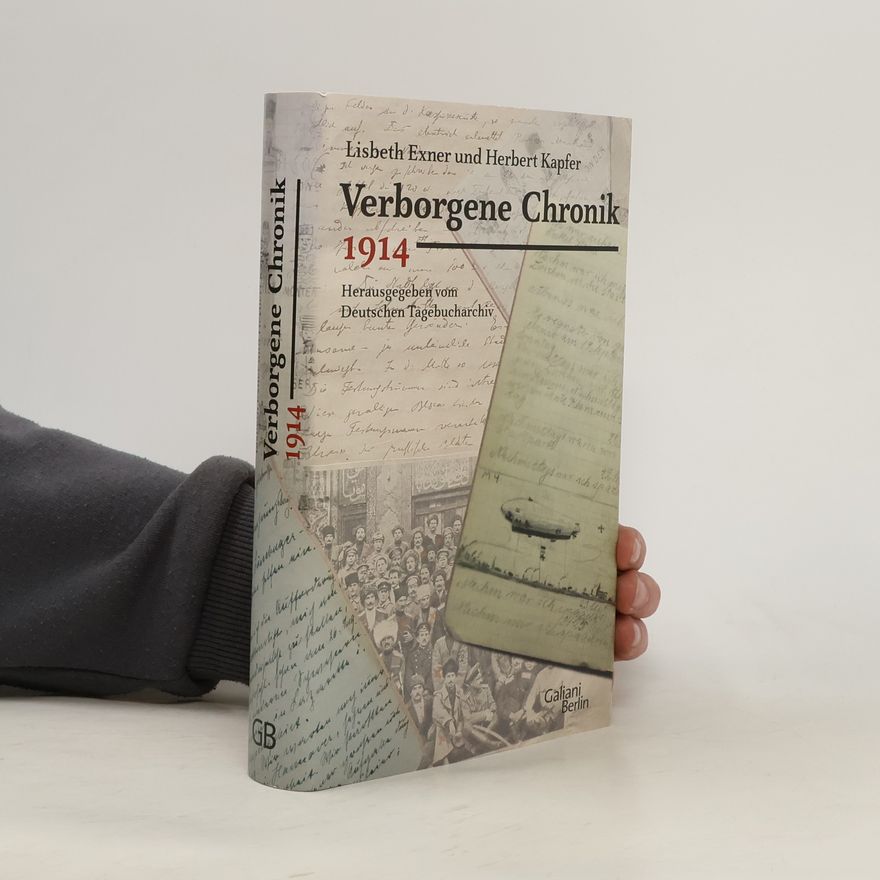 Herbert Kapfer Verborgene Chronik 1914