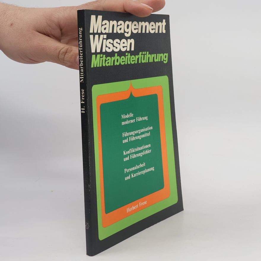 Herbert Frese Management-Wissen Mitarbeiterführung