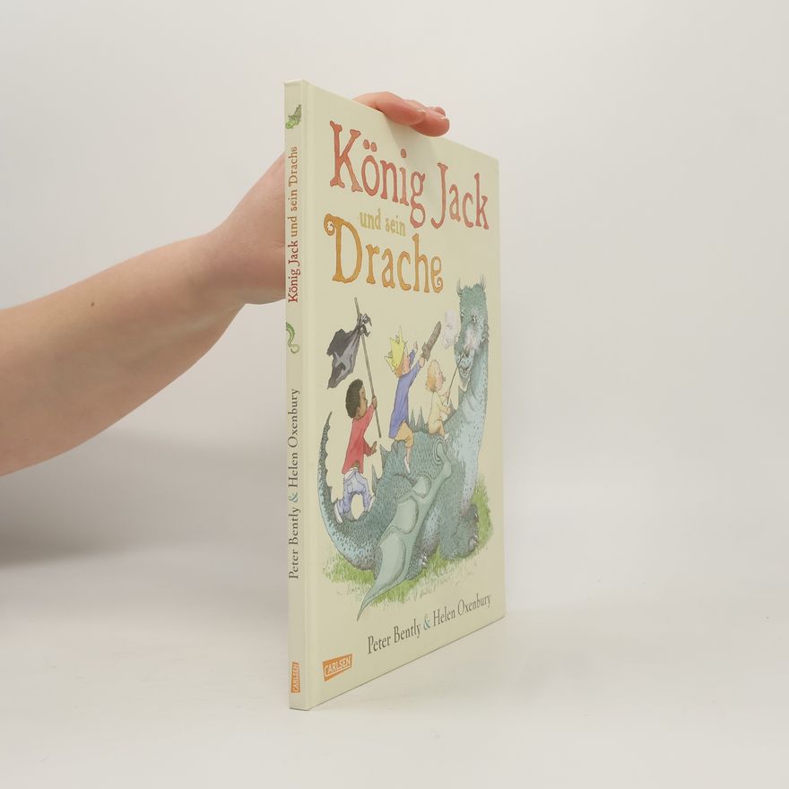 Peter Bently König Jack und sein Drache