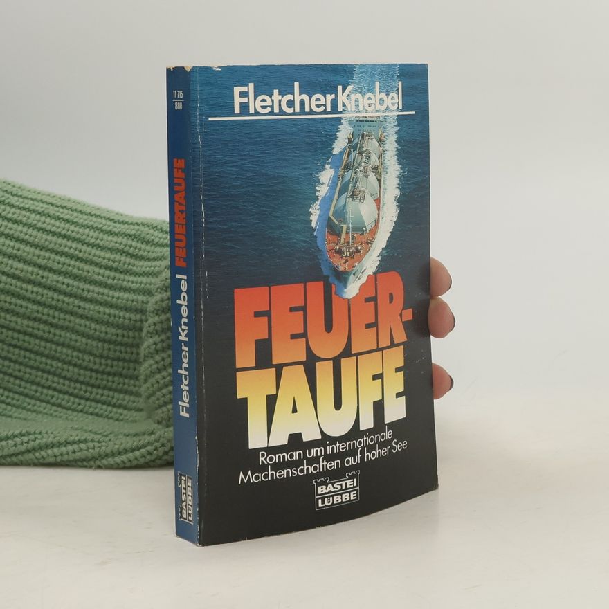 Fletcher Knebel Feuertaufe