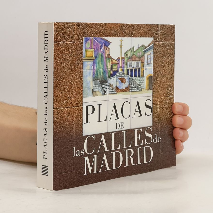 Various authors Placas de las Calles de Madrid