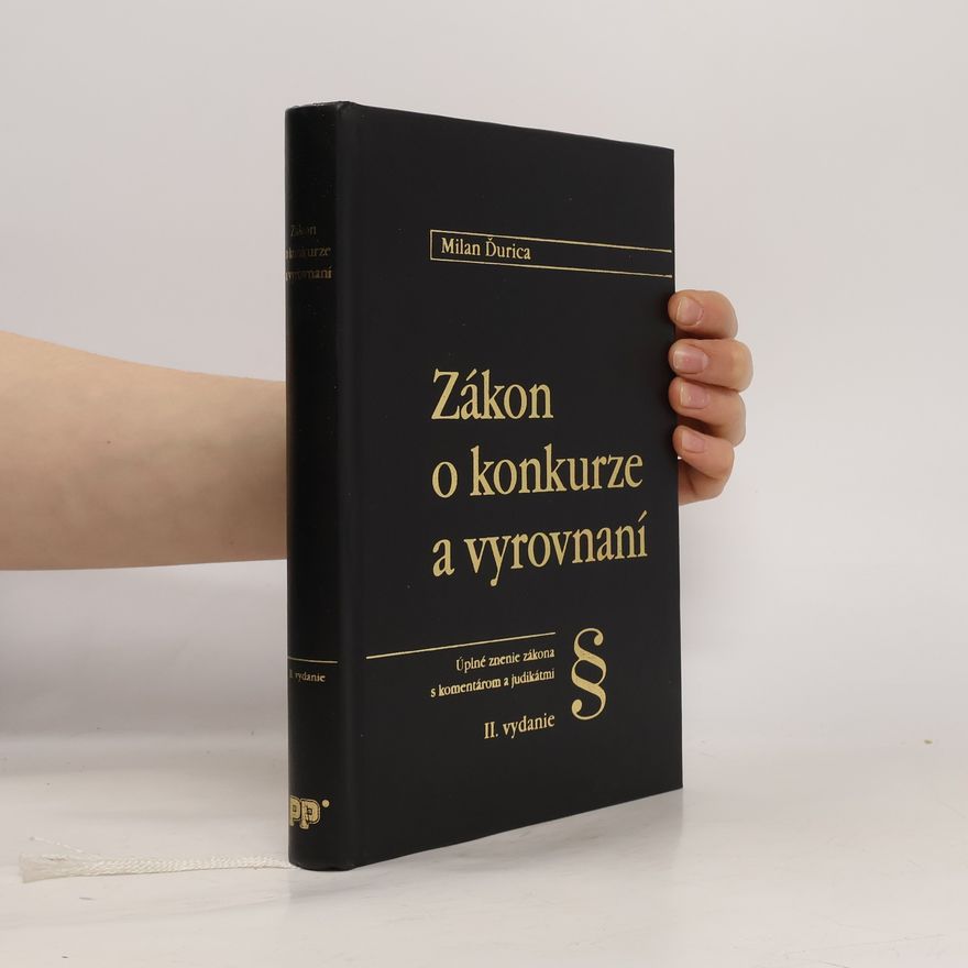 Milan Ďurica Zákon o konkurze a vyrovnaní