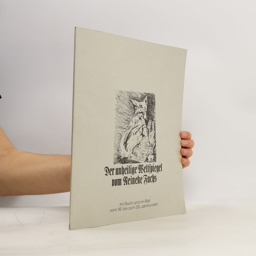 Collectif d'auteurs Der unheilige Weltspiegel vom Reineke Fuchs
