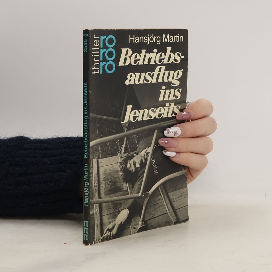 Hansjörg Martin Betriebsausflug ins Jenseits
