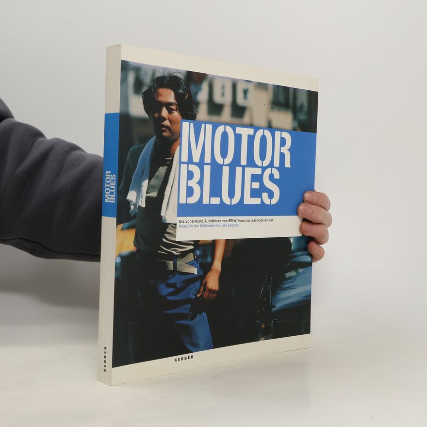 Museum der Bildenden Künste Leipzig Motor Blues