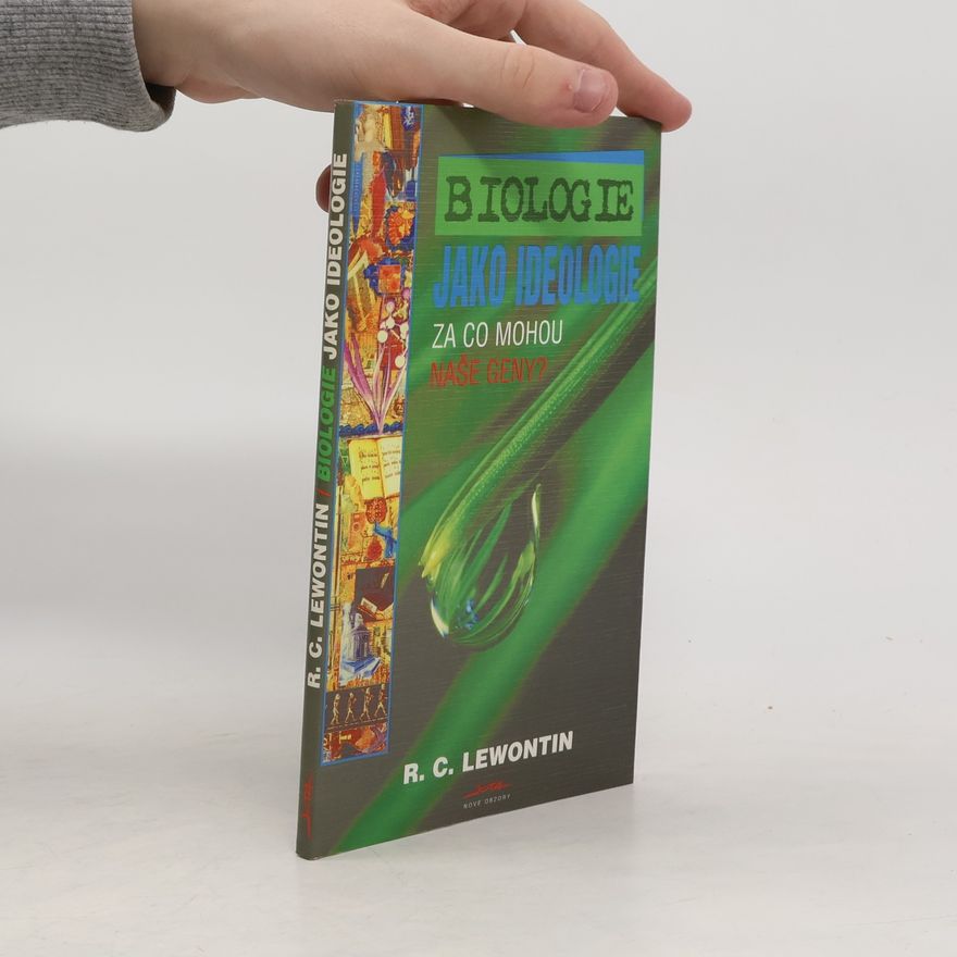 Renata Prucklová Biologie jako ideologie. Za co mohou naše geny?