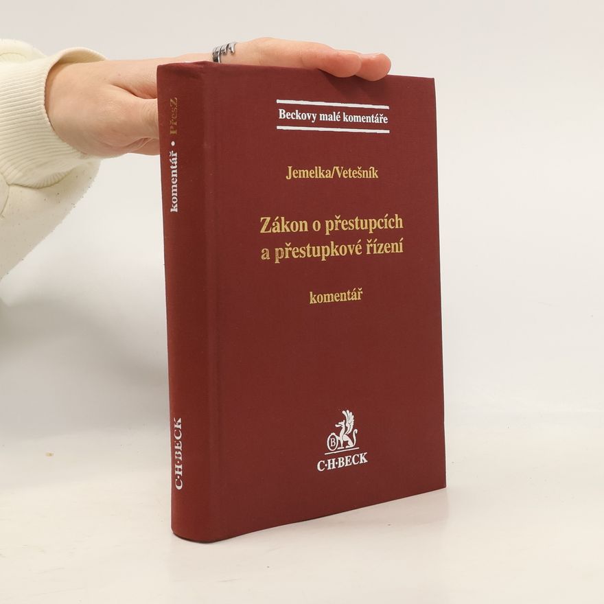 Pavel Vetešník Zákon o přestupcích a přestupkové řízení