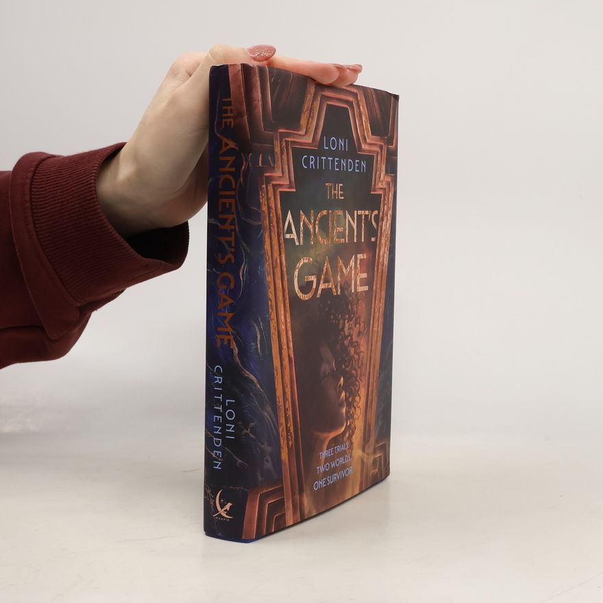 Loni Crittenden The Ancient's Game