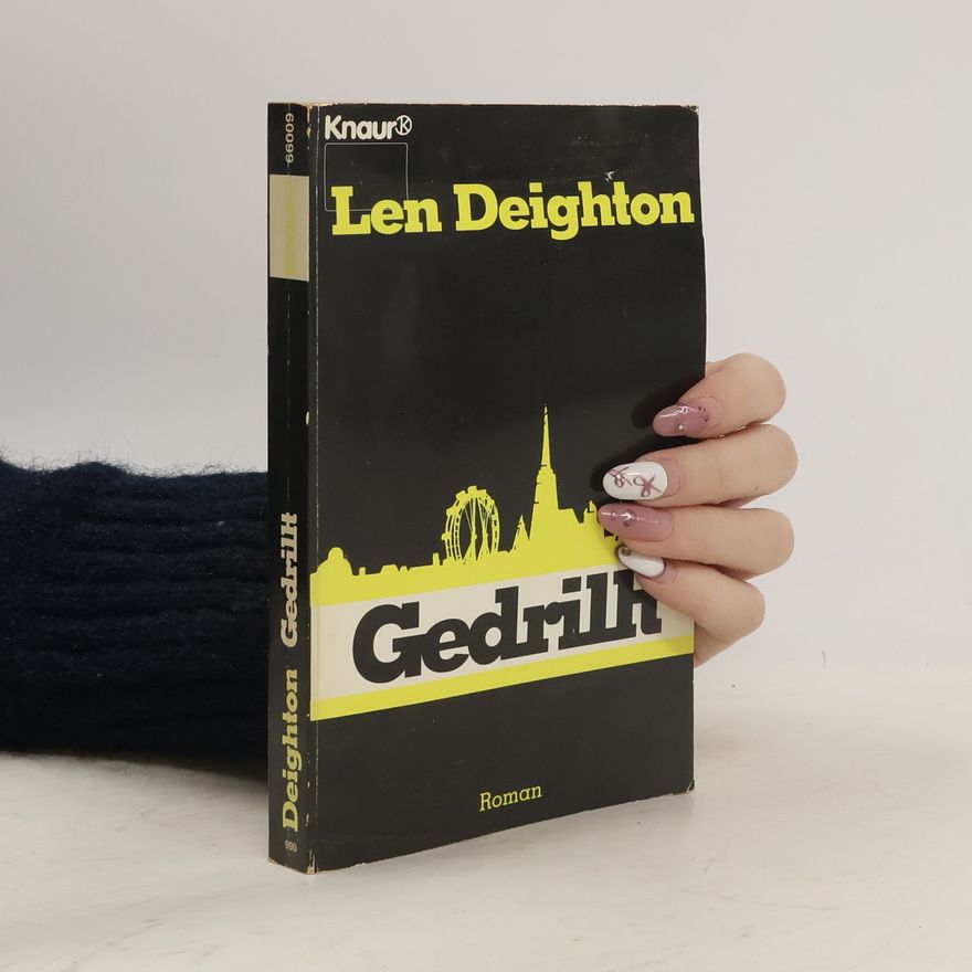 Len Deighton Gedrillt. Roman