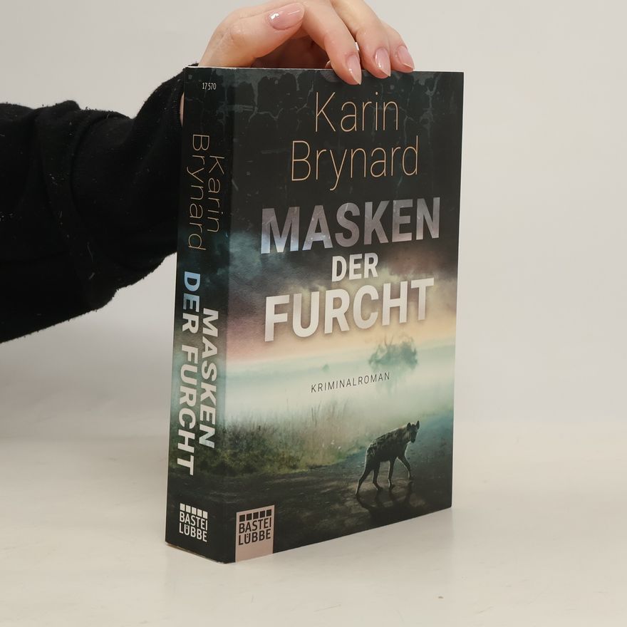 Karin Brynard Masken der Furcht