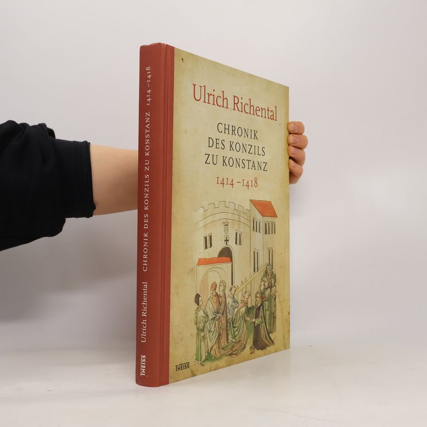 Ulrich Richental Chronik des Konzils zu Konstanz