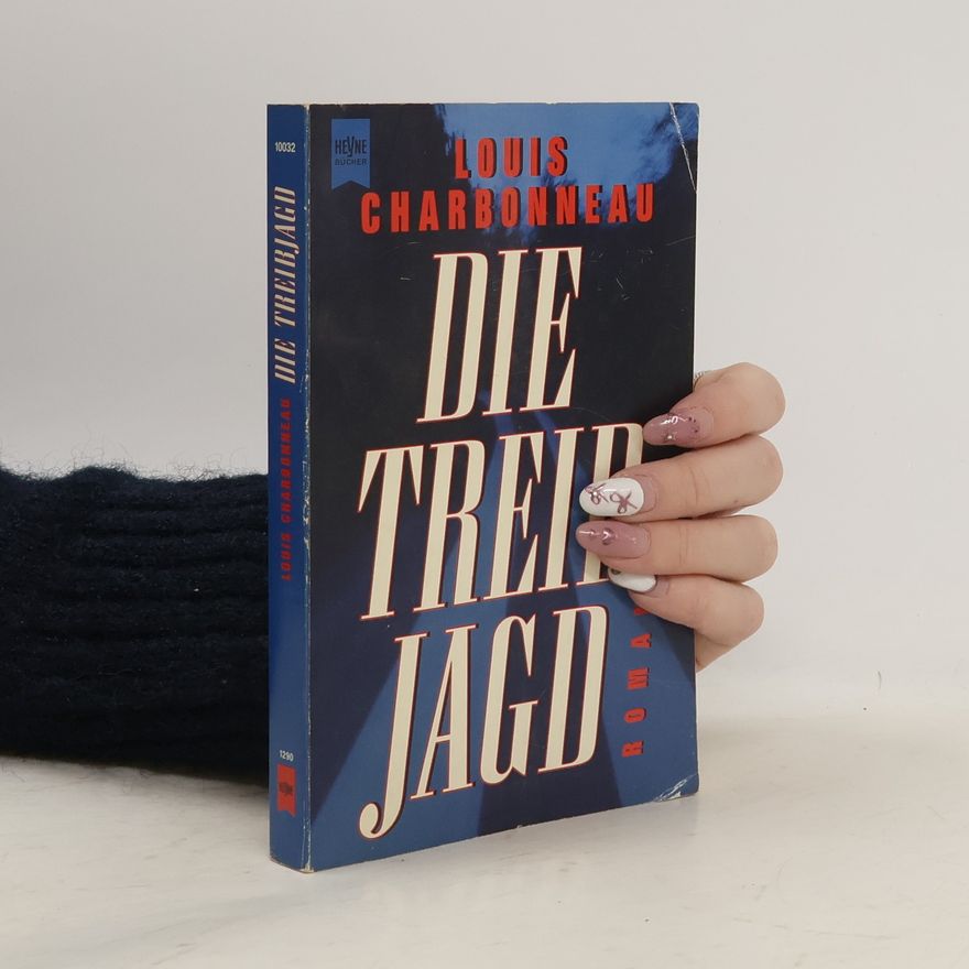 Louis Charbonneau Die Treibjagd