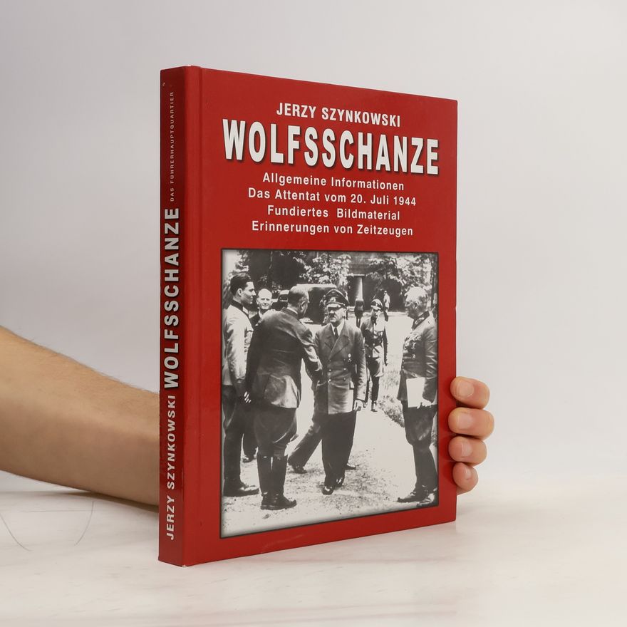 Jerzy Szynkowski Wolfsschanze