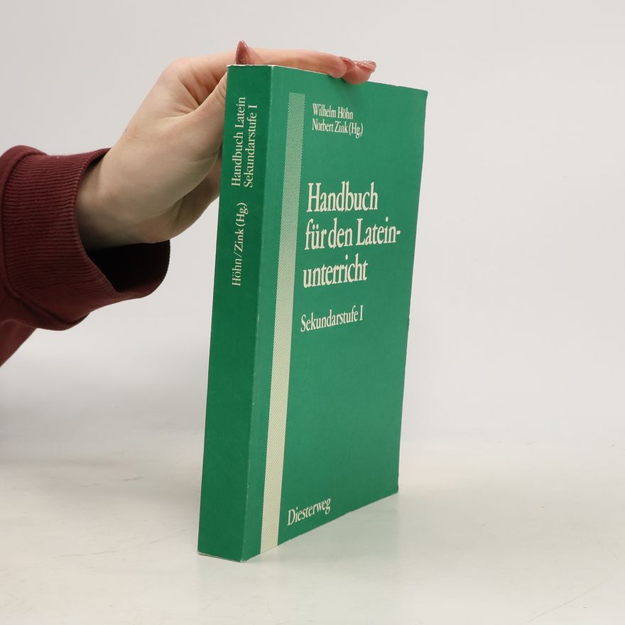 Wilhelm Höhn Handbuch für den Lateinunterricht