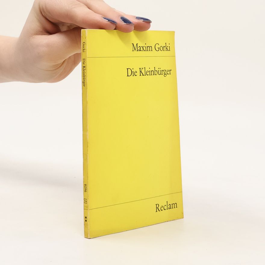 Maxim Gorkij Die Kleinbürger