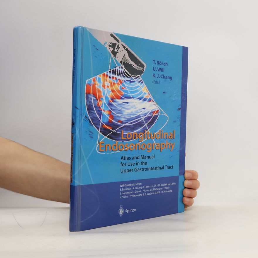 Thomas Rösch Longitudinal endosonography