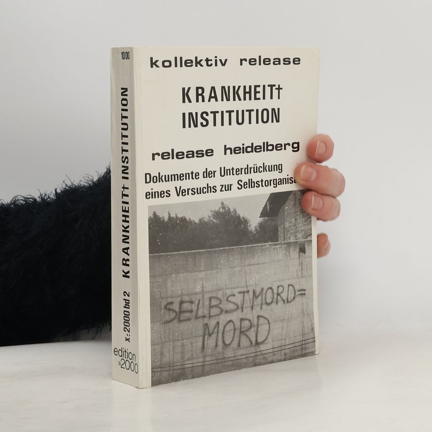 Kollektiv Release Krankheit und Institution