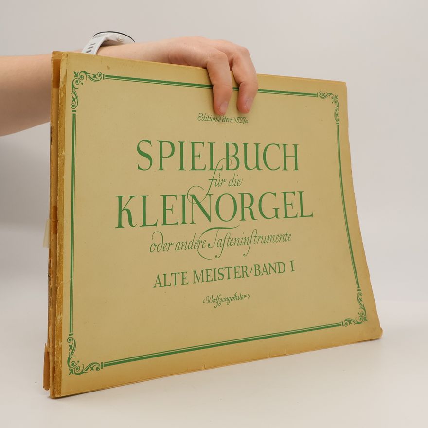 Wolfgang Auler Spielbuch für Kleinorgel oder andere Tasteninstrumente