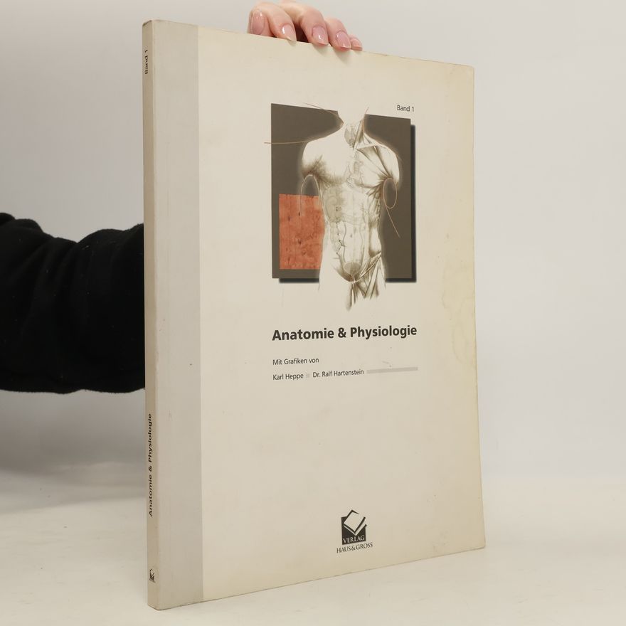 Ralf Hartenstein Die weiße Reihe - 1: Anatomie & Physiologie