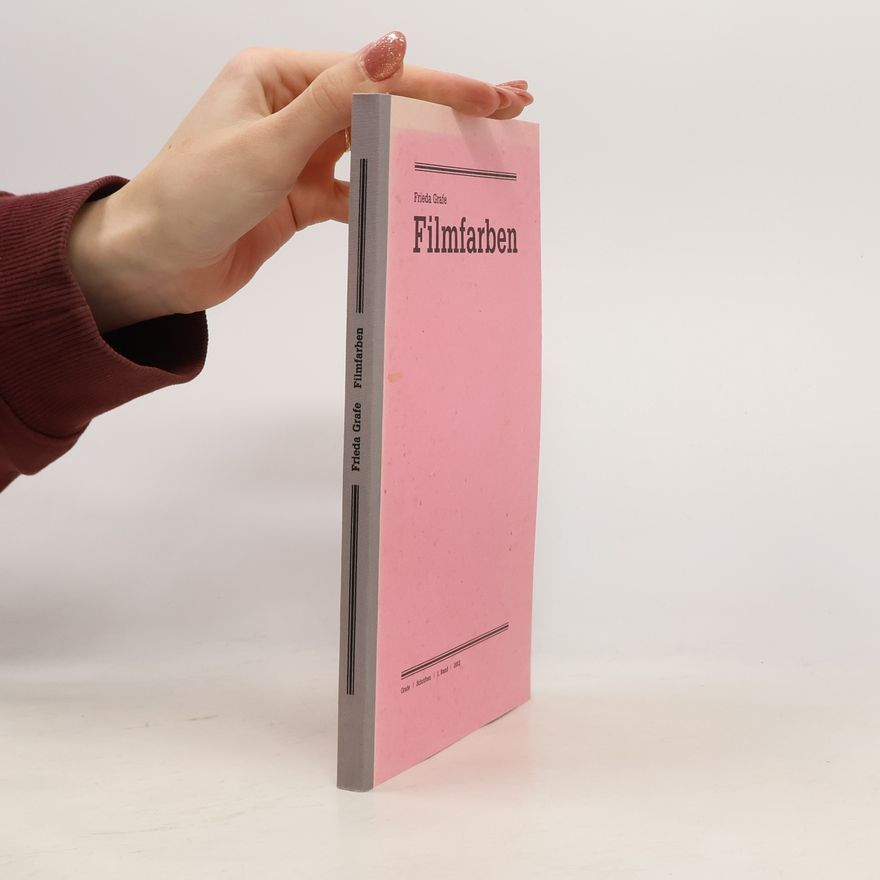Frieda Grafe Filmfarben