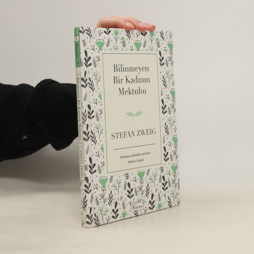 Stefan Zweig Bilinmeyen Bir Kadının Mektubu