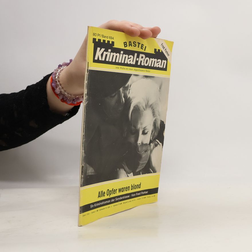 Fred Parker Kriminal-Roman 694. Alle Opfer waren blond