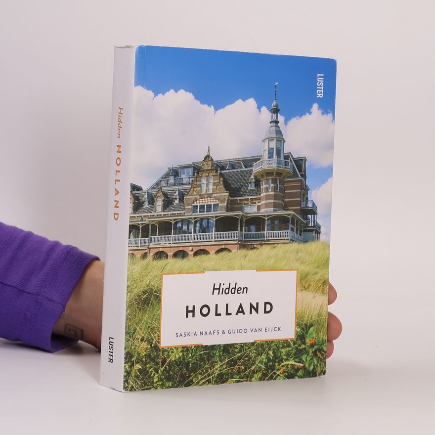 Saskia Naafs Hidden Holland