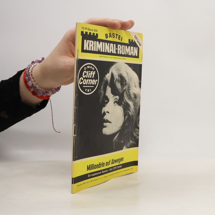Cliff Corner Kriminal-Roman 659. Millionärin auf Abwegen