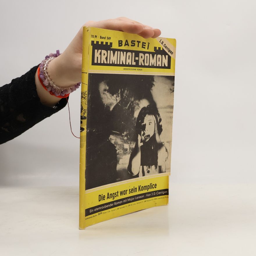 J. D. Carrigan Kriminal-Roman 549. Die Angst war sein Komplice