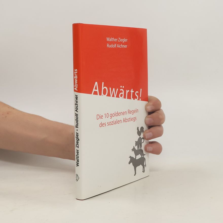 Walther Ziegler Abwärts!