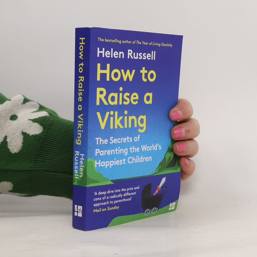 Helen Russell How to Raise a Viking