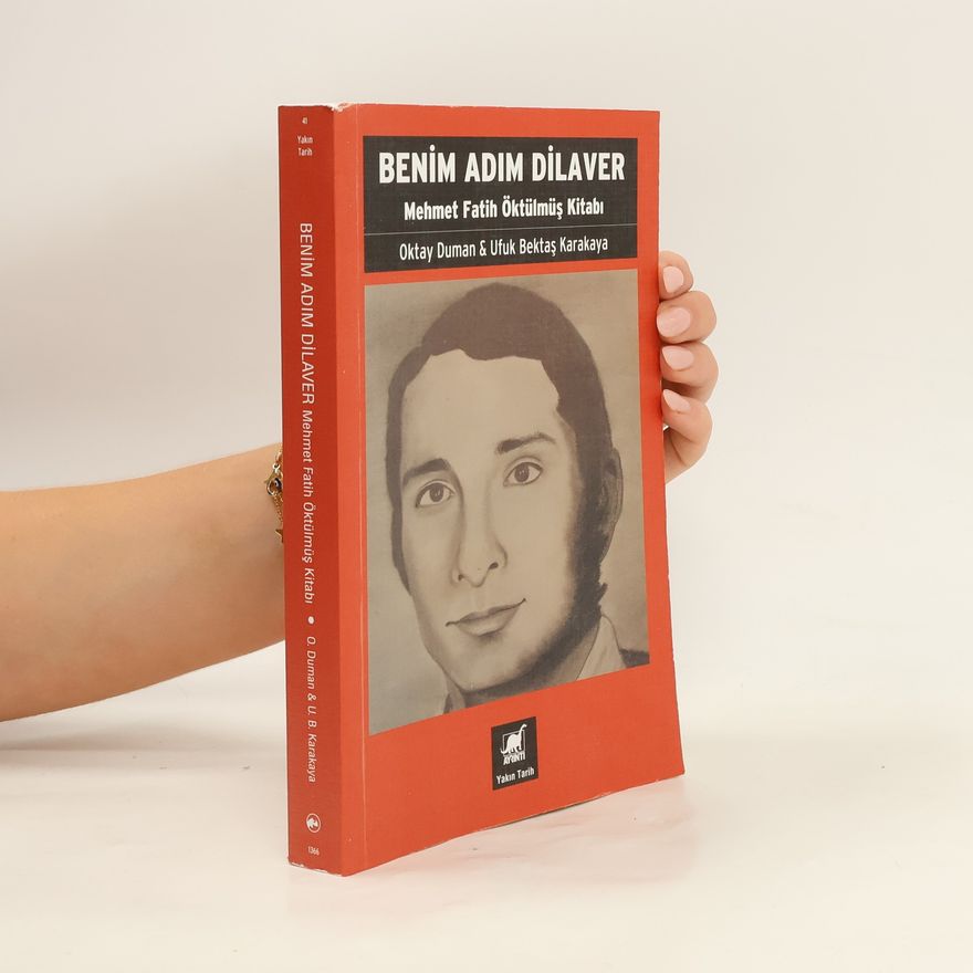 Oktay Duman Benim Adım Dilaver